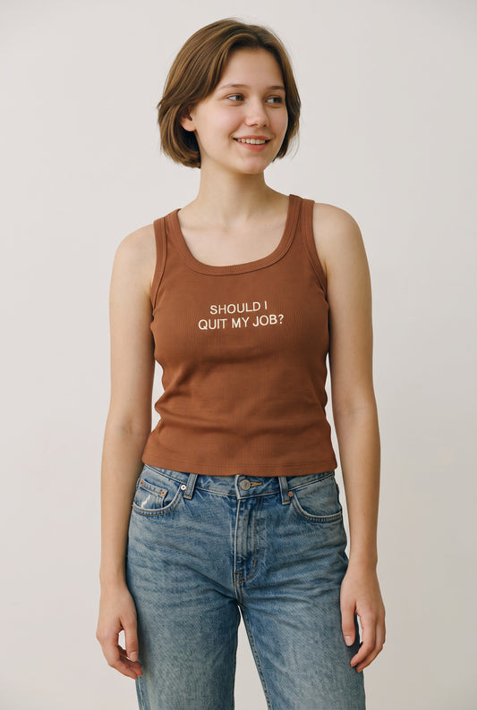 Quit My Job? Tank